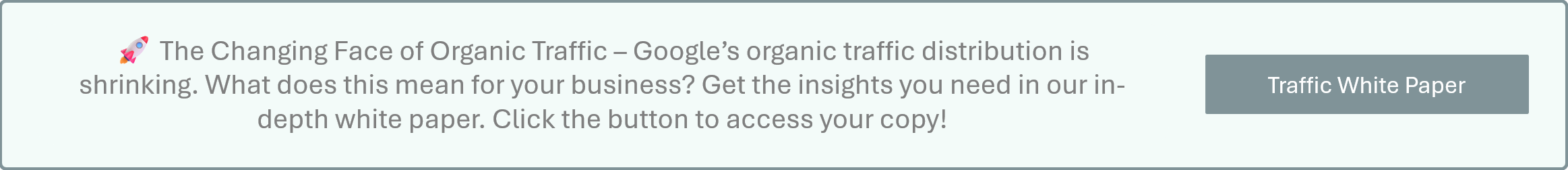 The Changing Face of Organic Traffic Distribution off the Google Platform - White Paper